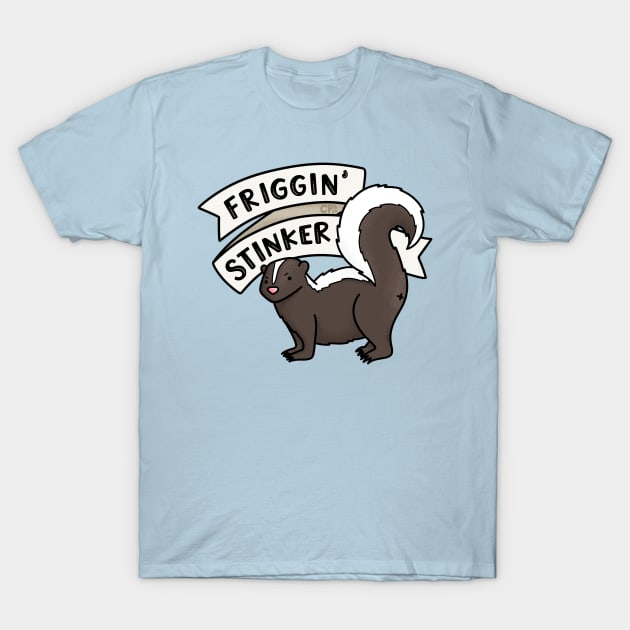 Friggin’ Stinker Skunk T-Shirt by Christine Parker & Co